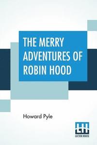 bokomslag The Merry Adventures Of Robin Hood