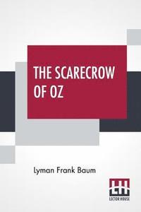 bokomslag The Scarecrow Of Oz