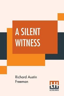 A Silent Witness 1