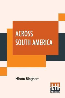 bokomslag Across South America
