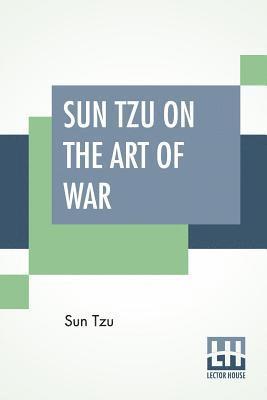 Sun Tzu On The Art Of War 1