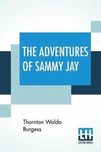 bokomslag Adventures Of Sammy Jay