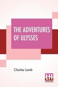 bokomslag The Adventures Of Ulysses