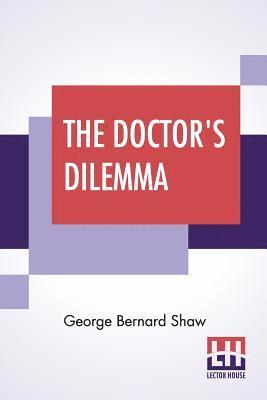 bokomslag The Doctor's Dilemma
