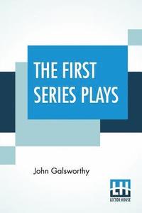 bokomslag The First Series Plays