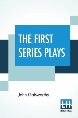 bokomslag The First Series Plays