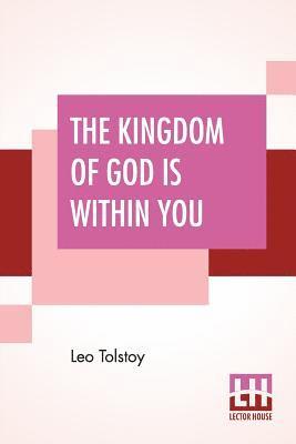 bokomslag The Kingdom Of God Is Within You