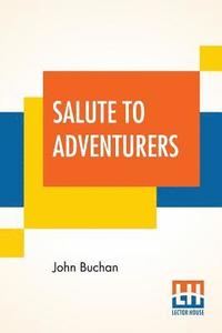 bokomslag Salute To Adventurers