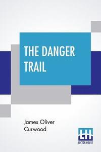 bokomslag Danger Trail
