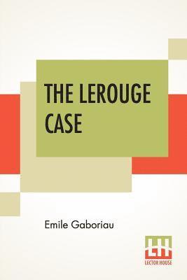 bokomslag The Lerouge Case