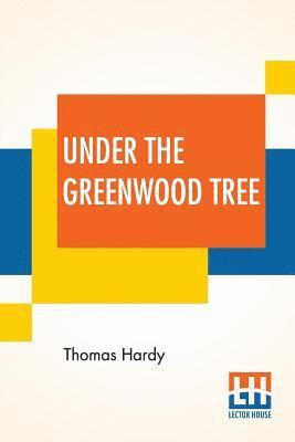 Under The Greenwood Tree 1