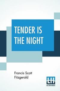 bokomslag Tender Is The Night