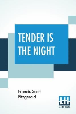 Tender Is The Night 1
