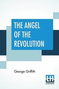 bokomslag The Angel Of The Revolution
