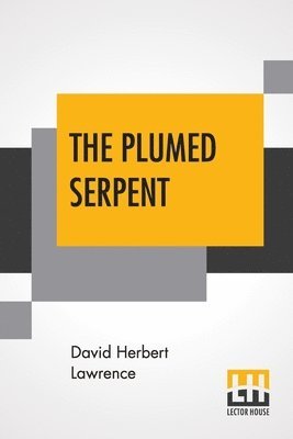 The Plumed Serpent 1