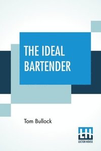 bokomslag The Ideal Bartender