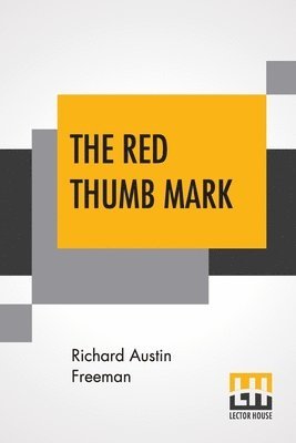Richard Austin Freeman - Red Thumb Mark, Häftad