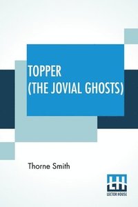 bokomslag Topper (The Jovial Ghosts)