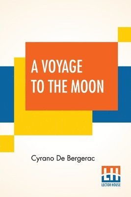 Cyrano de Bergerac, Curtis Hidden Page - Voyage To The Moon, Häftad