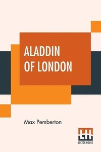 bokomslag Aladdin Of London