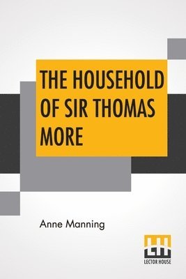 The Household Of Sir Thomas More 1