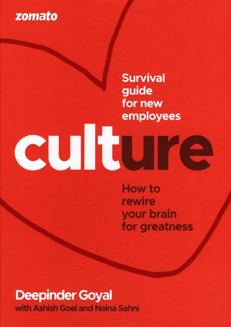Deepinder Goyal, Ashish Goel - CULTure at Zomato, Inbunden