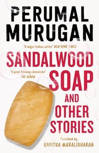bokomslag Sandalwood Soap and other Stories