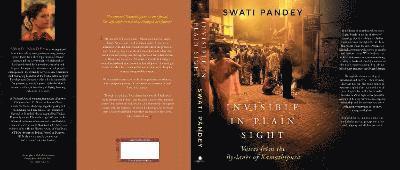 Swati Pandey - Invisible in Plain Sight, Inbunden