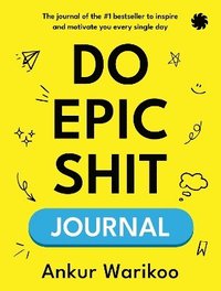 bokomslag Do Epic Shit Journal