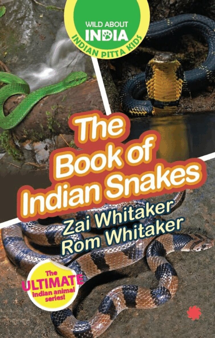 Zai Whitaker, Romulus Whitaker - Book of Indian Snakes, Häftad