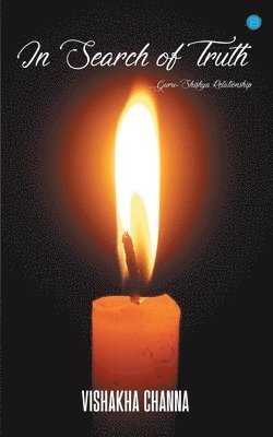Vishakha Channa - In Search Of Truth, Häftad