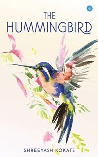 bokomslag The Hummingbird