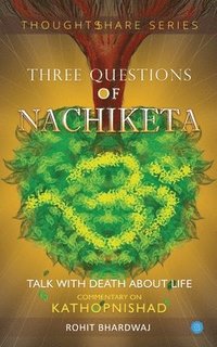 bokomslag Three Questions of Nachiketa