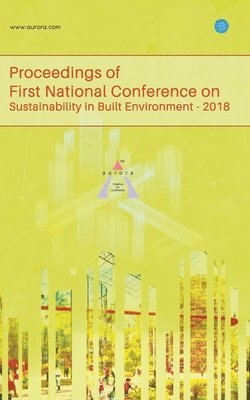 bokomslag Proceedings of First National Conference on Sustainability in Built Environment