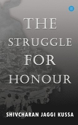 bokomslag The Struggle for Honour