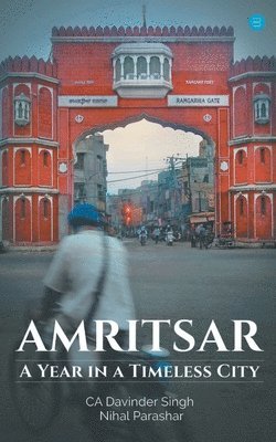 Amritsar-A Year in a Timeless City 1