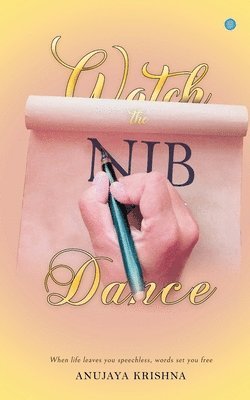 Watch the Nib Dance 1