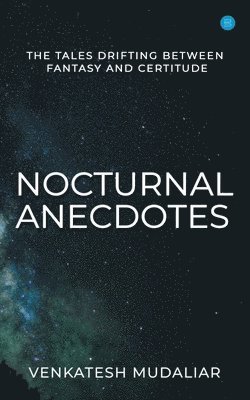 bokomslag Nocturnal Anecdotes