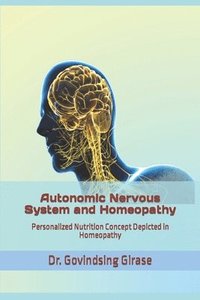 bokomslag Autonomic Nervous System and Homeopathy