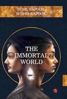 Sunil Kapoor - Immortal World by  (Edition1), Inbunden