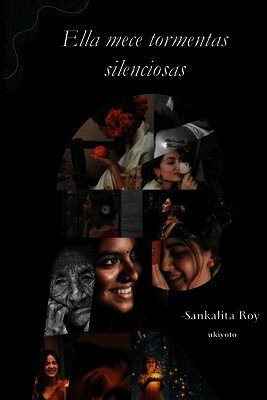 Ella mece tormentas silenciosas