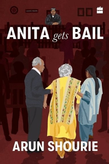 Arun Shourie - Anita Gets Bail, Häftad