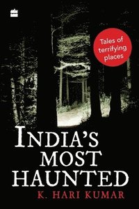 bokomslag India's Most Haunted