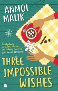 bokomslag Three Impossible Wishes