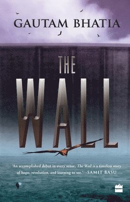 Gautam Bhatia - Wall, Häftad