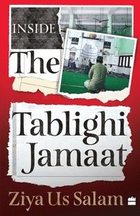 bokomslag Inside the Tablighi Jamaat