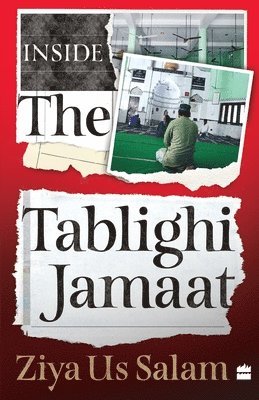 Ziya Us Salam, Ziya Us Salam, - Inside the Tablighi Jamaat, Häftad