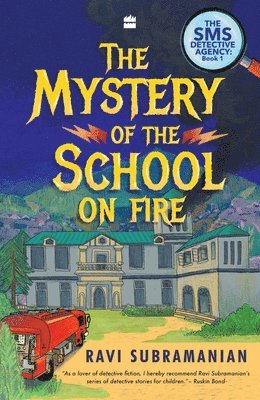 The Mystery of the School on Fire: 1