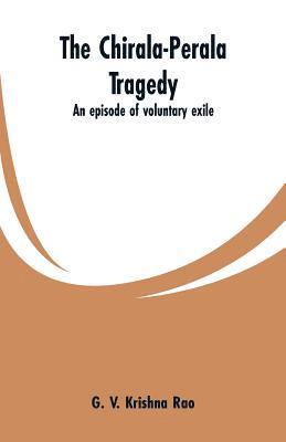 bokomslag Chirala-Perala tragedy