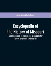 bokomslag Encyclopedia of the History of Missouri